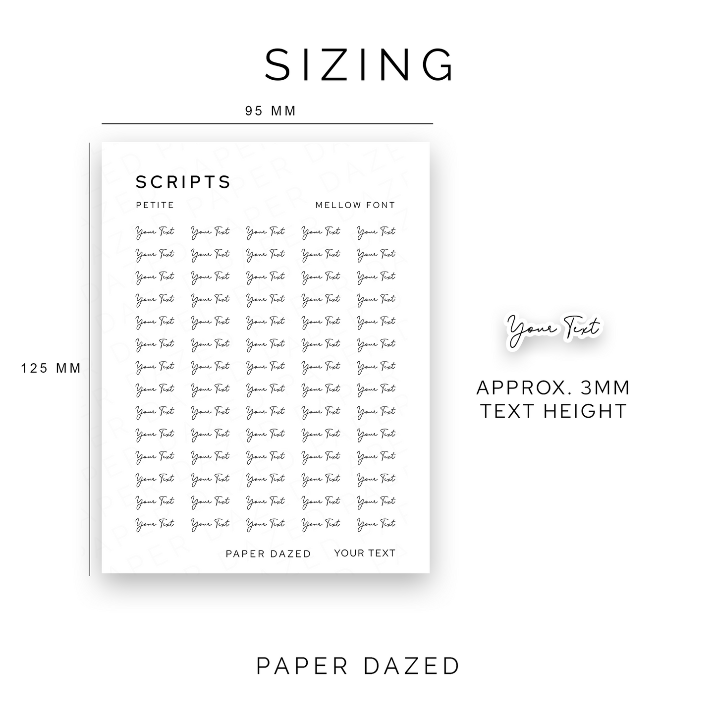 3mm Petite Custom Scripts - MELLOW