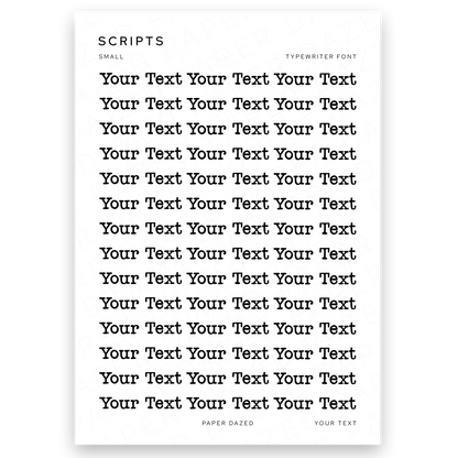 5mm Small Custom Scripts - TYPEWRITER