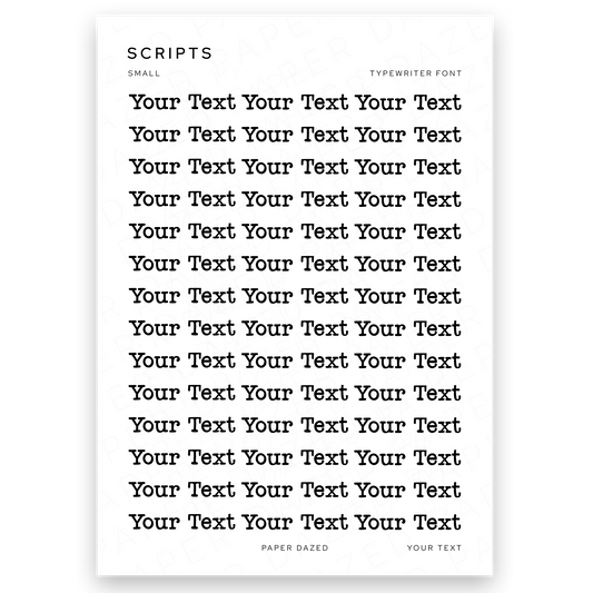 5mm Small Custom Scripts - TYPEWRITER