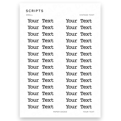 5mm Small Custom Scripts - VINTAGE