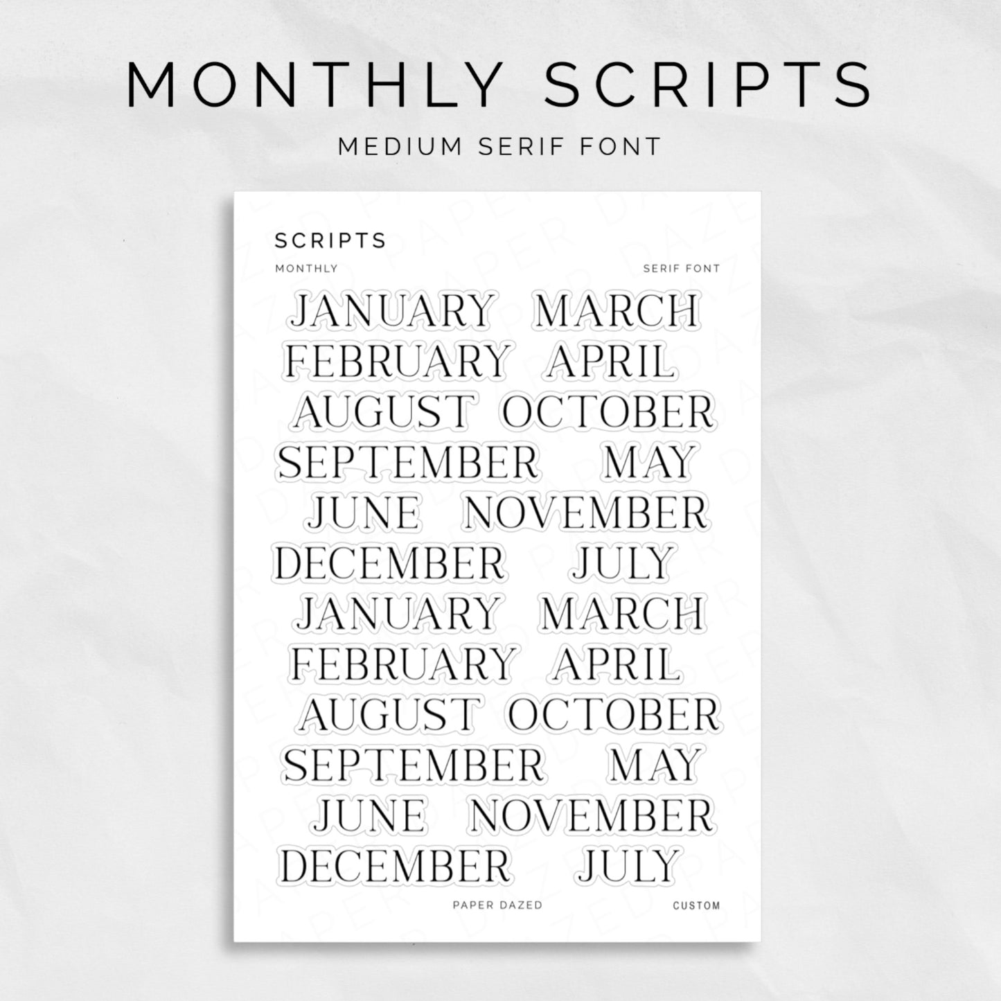 Medium Monthly Scripts - SERIF Font