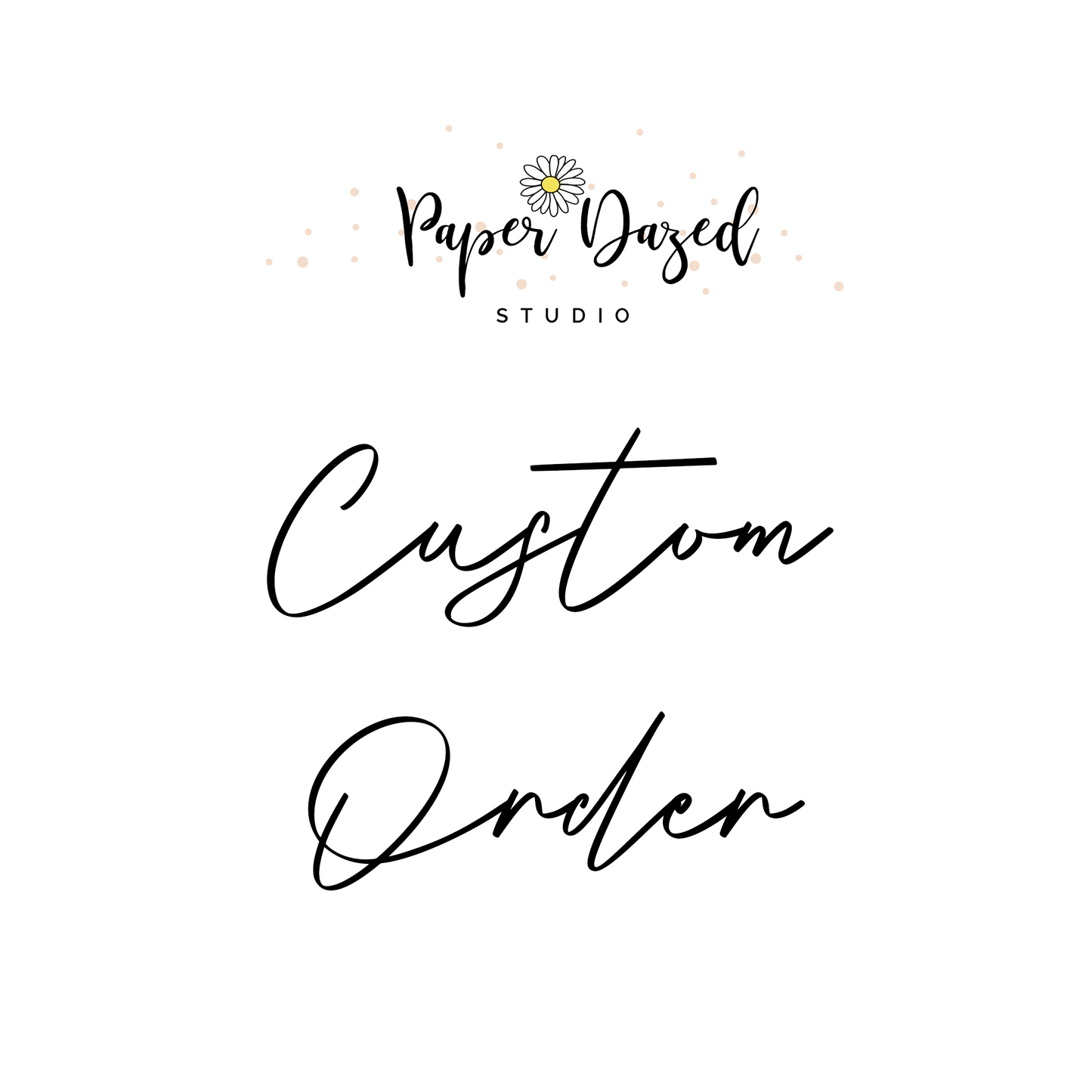 Custom order for Alissa